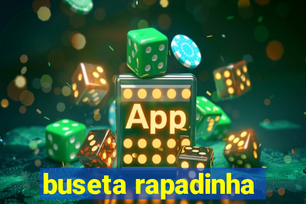 buseta rapadinha